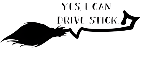 Yes, I can drive Stick